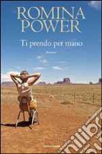 Ti prendo per mano libro