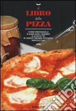 Il libro della pizza libro