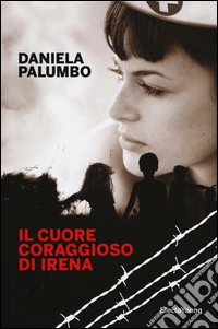 Il cuore coraggioso di Irena