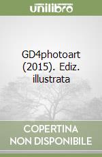 GD4photoart (2015). Ediz. illustrata libro