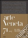 Arte veneta. Rivista di storia dell'arte (2014). Ediz. illustrata. Vol. 71: Rabeschi d'oro. Pittura e oreficeria a Venezia in età gotica libro