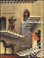 Gio Ponti, stile di. Ediz. illustrata