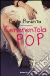 Cenerentola Pop libro