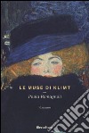 Le muse di Klimt libro di Romagnoli Paola