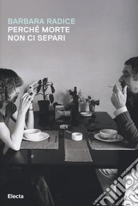 Perché morte non ci separi