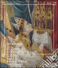 Ricerche sul polittico Stefaneschi