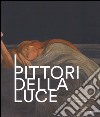 I pittori della luce. Dal divisionismo al futurismo. Catalogo della mostra (Rovereto, 25 giugno-9 ottobre 2016). Ediz. illustrata libro