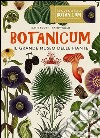 Botanicum. Il grande museo delle piante. Ediz. a colori libro