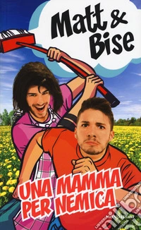 Una mamma per nemica libro