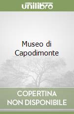 Museo di Capodimonte libro