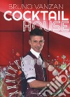 Cocktail house libro