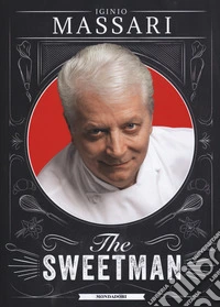 The sweetman. Ediz. a colori libro
