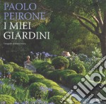 I miei giardini libro