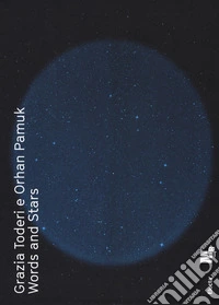 Words and stars. Edi. italiana e inglese. Ediz. illustrata