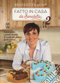  Insieme in cucina. Divertirsi in cucina con le ricette di «Fatto  in casa da Benedetta» - Rossi, Benedetta - Libri