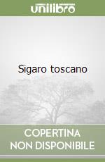 Sigaro toscano libro