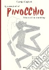 Le avventure di Pinocchio. Storia di un burattino. Ediz. illustrata libro