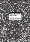 Ettore Sottsass. There is a Planet. Exhibition Catalogue. Triennale Design Museum. Catalogo della mostra (Milano, 15 settembre 2017-11 marzo 2018). Ediz. bilingue libro di Radice B. (cur.)