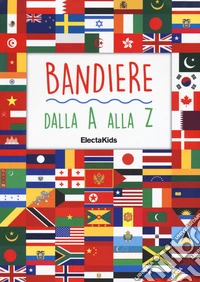 Bandiere dalla A alla Z libro