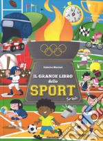 Il grande libro dello sport for kids. Ediz. a colori libro