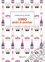 Vino prêt-à-porter libro