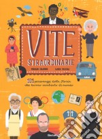 Vite straordinarie libro