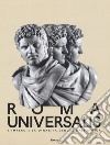 Roma Universalis. L'impero e la dinastia venuta dall'Africa. Catalogo della mostra (Roma, 15 novembre 2018-25 agosto 2019) libro