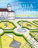 Villa Médicis. Ediz. italiana e francese libro