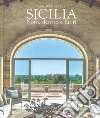 Sicilia. Noto, dentro e fuori. Ediz. illustrata libro