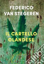 Il cartello olandese libro