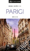 Parigi. Con Carta geografica ripiegata libro