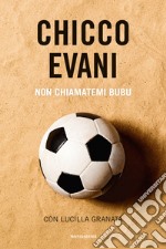 Non chiamatemi Bubu libro