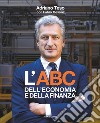 L'ABC dell'economia e della finanza libro