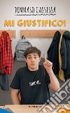 Mi giustifico! libro