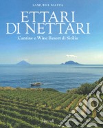 Sicilia. Ettari di nettari libro