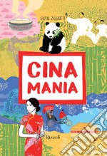 Cinamania. Ediz. illustrata libro