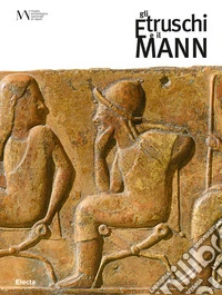 Gli etruschi e il Mann