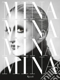 Mina. Ediz. a colori