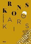 Kronos e Kairos. Catalogo della mostra (Roma, 17 luglio-3 novembre 2019). Ediz. illustrata libro