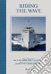 Riding the wave. Ediz. illustrata libro di Guadagnini Marila Vitelli Paolo Vitelli Giovanna