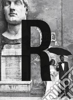 Gianni Berengo Gardin. Roma. Catalogo della mostra (Roma, 29 settembre 2019-12 gennaio 2020). Ediz. illustrata libro