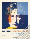 John Lennon. Le storie dietro le canzoni. Tutti i testi originali libro