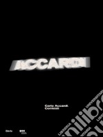 Carla Accardi. Contesti. Catalogo della mostra (Milano, 9 ottobre 2020-27 giugno 2021) libro