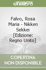 Falvo, Rosa Maria  - Nikken Sekkei [Edizione: Regno Unito] libro