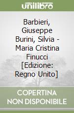 Barbieri, Giuseppe Burini, Silvia - Maria Cristina Finucci [Edizione: Regno Unito] libro