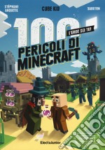 I 100 pericoli di Minecraft libro