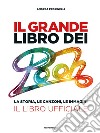 Il grande libro dei Pooh. La storia, le canzoni, le immagini. Il libro ufficiale libro di Pedrinelli Andrea