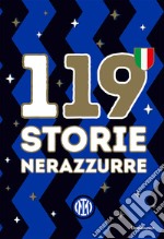 119 storie nerazzurre. Ediz. a colori