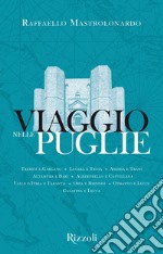 Viaggio nelle Puglie libro