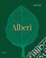 Alberi. Ediz. illustrata libro